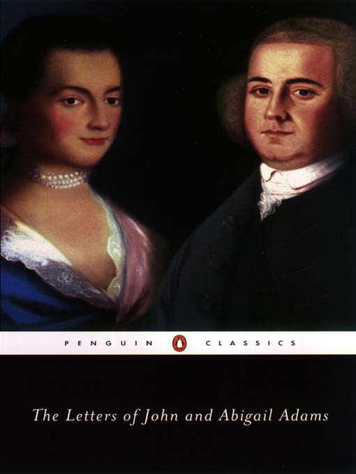 Title details for The Letters of John and Abigail Adams by John Adams - Wait list